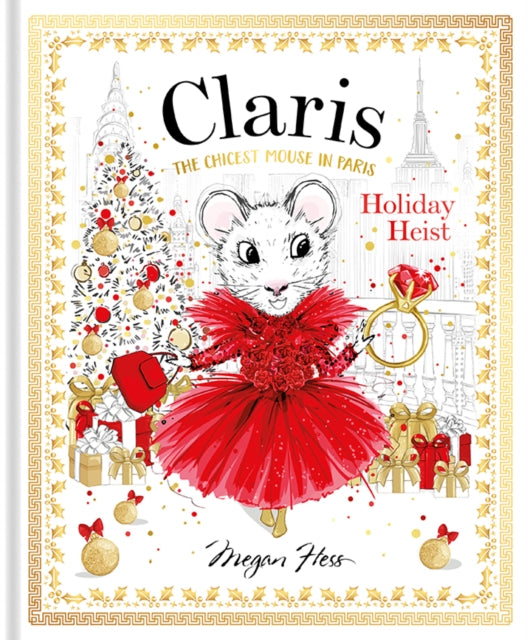 Binding: Hardcover
Description: The fourth Claris adventure from beloved children's author Megan Hess In New York for winter was chic little Claris.