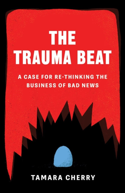 Binding: Paperback
Description: The Trauma Beat examines the impact of the news media on trauma survivors and the impact of trauma on members of the media.