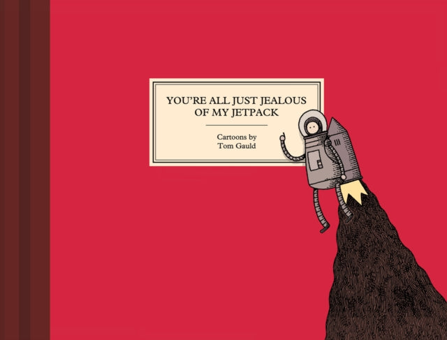 Binding: Hardcover
Description: " Precise and wryly hilarious. Gauld's both a literature nerd and a science - fiction nerd whose deadpan mashups belong on the same shelf as R. Sikoryak Michael Kupperman and Kate Beaton.