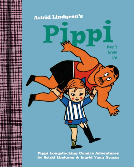 Binding: Hardcover
Description: " The stories are funny and mischievous and ahead of their time." US a Today Best Comics of 2013 The world's strongest girl Pippi Longstocking is back with a fresh set of funny problems and even funnier solutions.