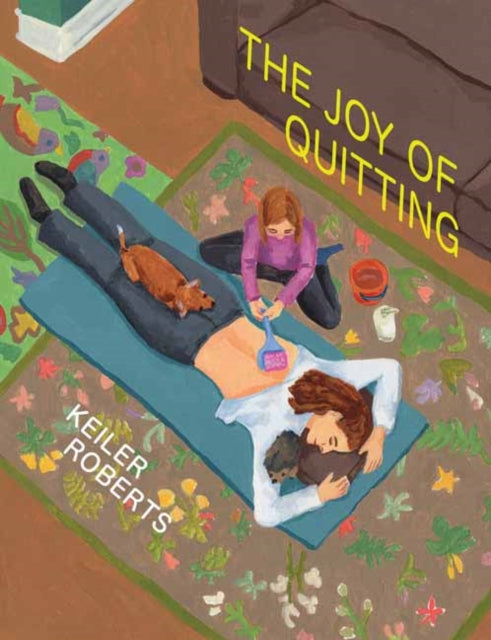 Roberts Keiler - The Joy Of Quitting - Paperback