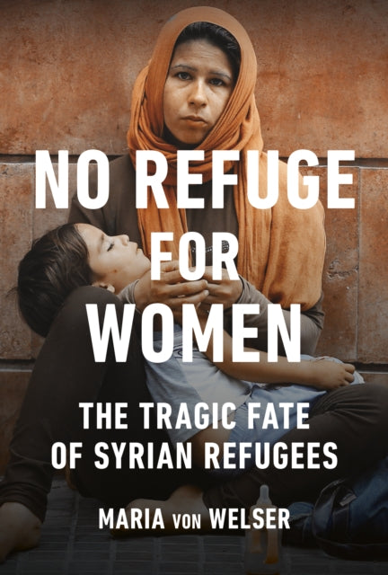 Binding: Paperback
Description: An expos of the hidden suffering that over half of Syria's refugees endure and the conflicts they continue to flee. No refuge: this is the harsh reality encountered by the women and children who flee Syria in search of safety.