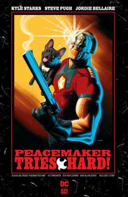 Pugh Steve - Peacemaker Tries Hard! - Hardcover