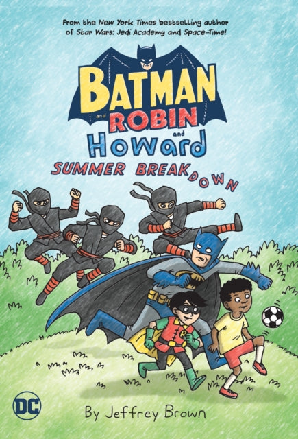 Brown Jeffrey - Batman And Robin And Howard: Summer Breakdown - Paperback