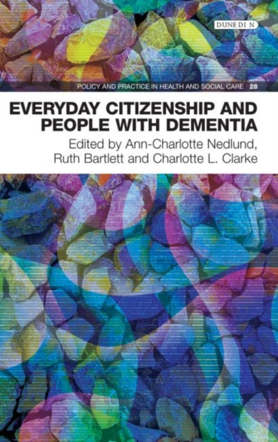 Binding: Paperback
Description: Everyday Citizenship and People with Dementia prioritises the ordinary lives of people with dementia and thereby broadens the agenda towards everyday citizenship.