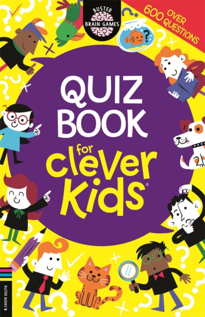 Binding: Paperback
Description: From the author of the bestselling Brain Games for Clever Kids this quiz book will keep clever kids entertained for hours. It's jam packed full of quizzes to complete! Conveniently compact for travelling this book is perfect for clever kids who love to truly test their brain power.