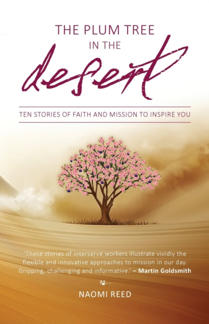 Binding: Paperback
Description: Ten inspiring stories of faith and mission from Asia and the Arab World from the mission agency Interserve. In The Plum in the Desert Naomi Reed tells stories of difficult situations in the mission field; some of victory some which left the mission workers feeling they had failed.