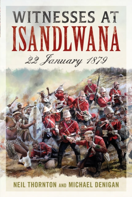 Binding: Hardcover
Description: The largest collection of primary Isandlwana accounts from British officers and men colonial forces civilians and Zulu warriors who attacked the camp to deliver what was deemed a humiliating defeat for the British invading column.