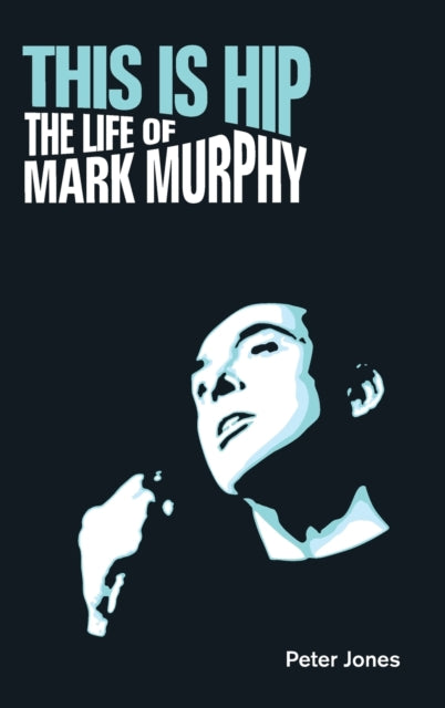 Binding: Hardcover
Description: When Mark Murphy died in October 2015, the world lost one of the greatest jazz singers in history. Murphy was the last of his kind a hipster of the Kerouac generation who rejected the straight life of prosperity and numb consumerism.