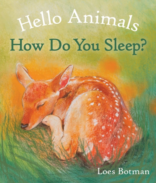 Hello Animals How Do You Sleep?