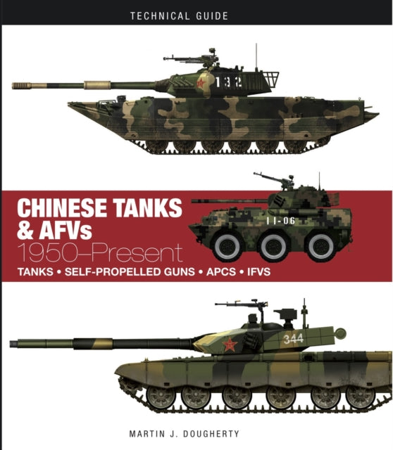 Dougherty Martin J - Chinese Tanks & Afvs 1950 - Present - Hardcover