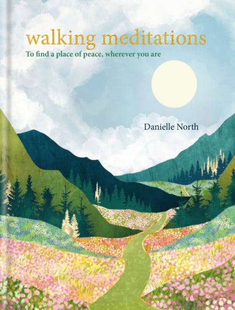Binding: Hardcover
Description: Cultivate mindfulness and bring your mind and body in sync with this beautiful book of walking meditations.