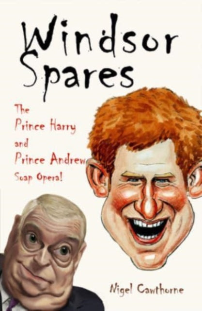 Binding: Paperback
Description: The best less well - known and new stories about the princely spares who seem to delight in giving King Charles III a right royal headache.