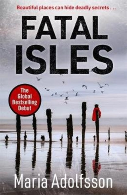 Fatal Isles The Unmissable International Scandi Noir Bestseller