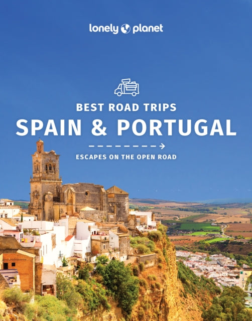 St Louis Regis - Lonely Planet Best Road Trips Spain & Portugal - Paperback