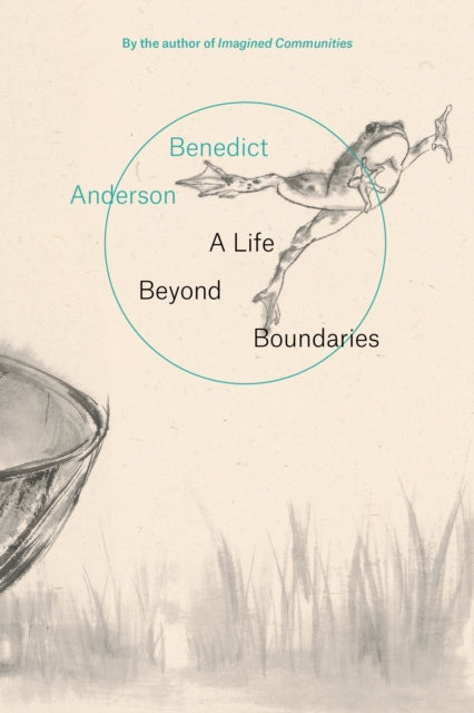 Anderson Benedict - A Life Beyond Boundaries A Memoir - Paperback