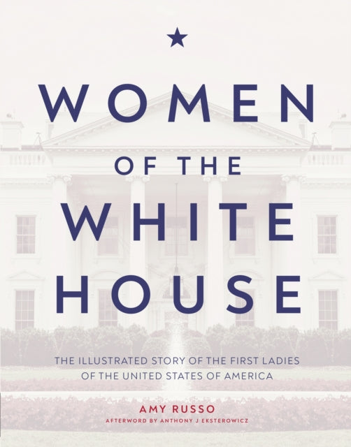 Binding: Hardcover
Description: In Women of the White House Amy Russo looks at the works lives and times of the 47 women officially recognized as America's First Lady.