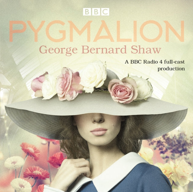 Mcgowan Alistair - Pygmalion A Brand New Bbc Radio 4 Drama Plus The Story Of The Play's Scandalous Opening Night - CD