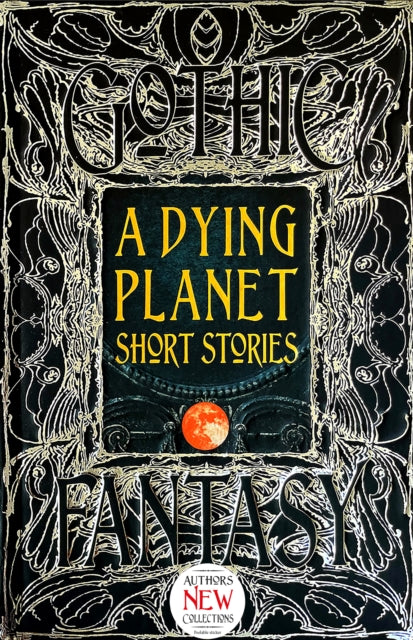 Flame Tree Publishing - A Dying Planet Short Stories - Hardcover