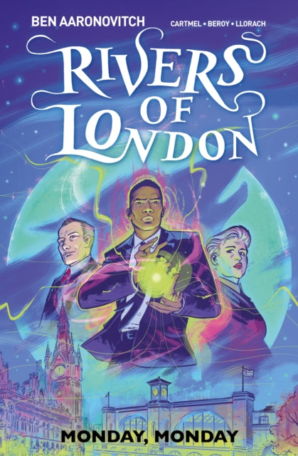 Aaronovitch Ben - Rivers Of London Vol. 9: Monday Monday - Paperback