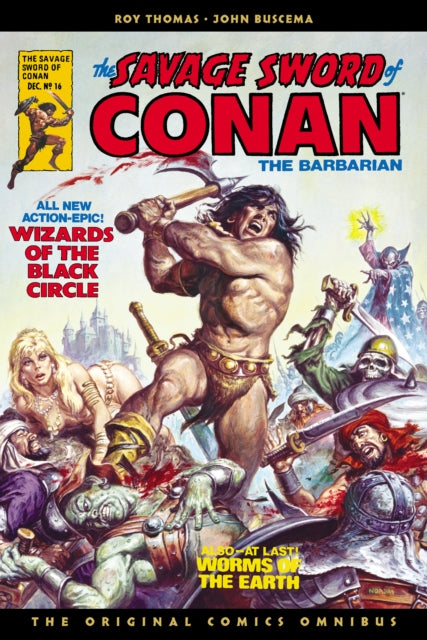 Thomas Roy - The Savage Sword Of Conan: The Original Comics Omnibus Vol.2 - Hardcover