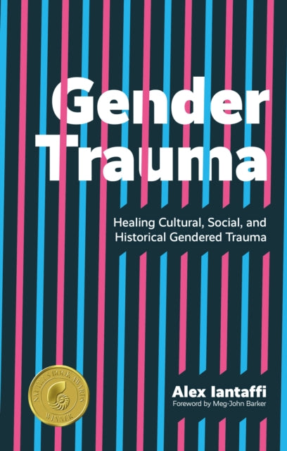 Binding: Paperback
Description: Winner - Nautilus GOLD BOOK Award Winner - Aasect Professionals BOOK Award Exploring how the essentialism of the gender binary impacts on clients of all genders this ground - breaking book examines how historical social and culturally gendered trauma emerges in clinical settings.