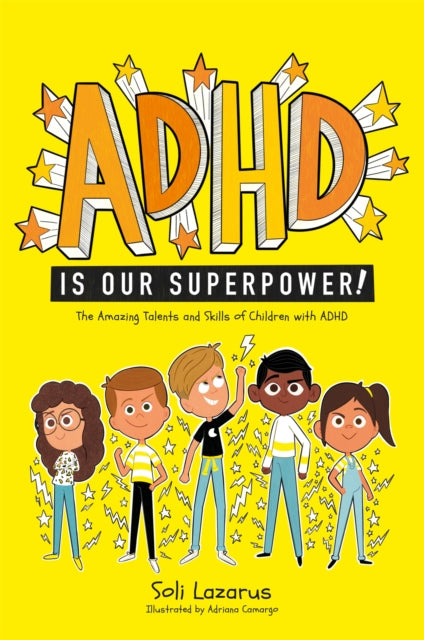 Binding: Paperback
Description: If you have attention deficit hyperactivity disorder (ADHD) you might struggle with things like concentrating in school or sitting still or remembering lots of instructions. But ADHD is also a superpower.