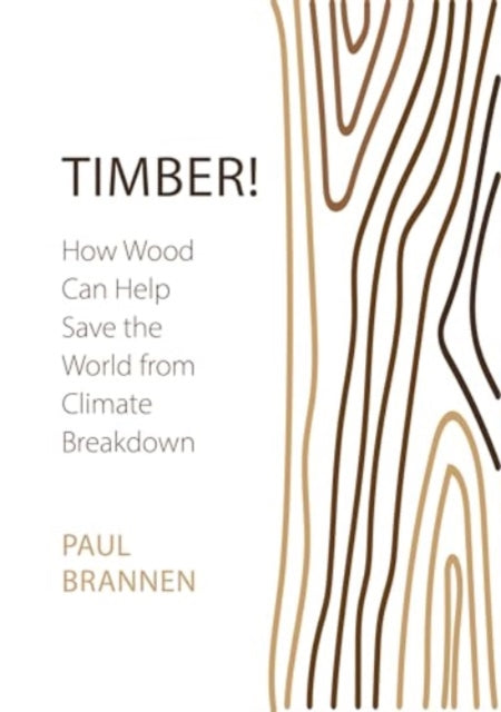 Binding: Paperback
Description: Planting trees is not enough to reduce carbon. Counterintuitive as it may seem we must also cut them down and start using wood as a construction material.