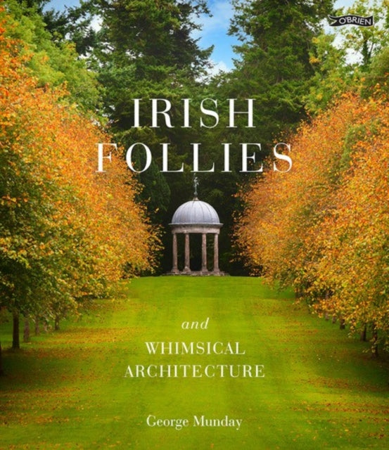 Irish Follies And Whimsical Architecture