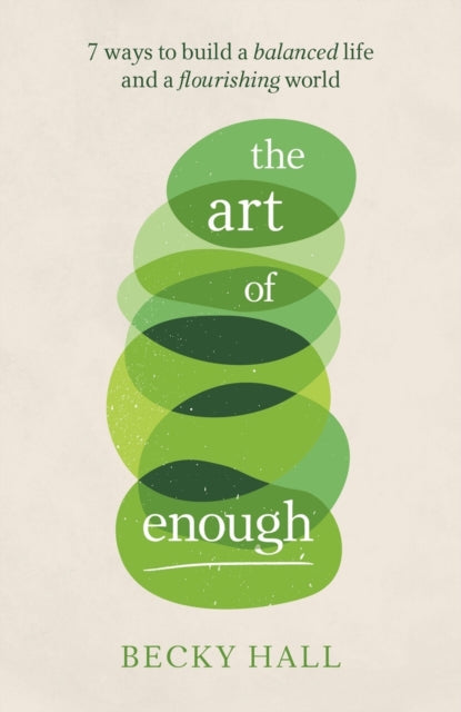 Binding: Paperback
Description: *** THE People's BOOK Prize 2022/23 Shortlisted Title*** Ever feel like you aren t Enough? Overwhelmed by too many demands? Concerned about over - consumption and the climate crisis You re not alone. The Art of Enough is the challenge of our age.