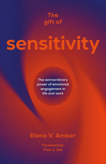 Binding: Paperback
Description: Sensitivity is a superpower. This is the era of emotion: EQ training for employees empathy in leadership the Experience Economy of consumers.