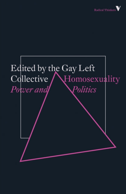 Collective Gay Left - Homosexuality Power And Politics - Paperback