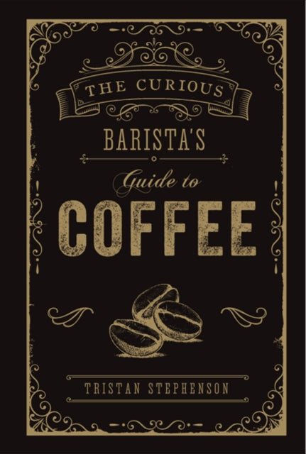 Binding: Hardcover
Description: The essential compact compendium for the coffee enthusiast. This is the ultimate guide to the history science and cultural influence of coffee according to coffee aficionado and master storyteller Tristan Stephenson.