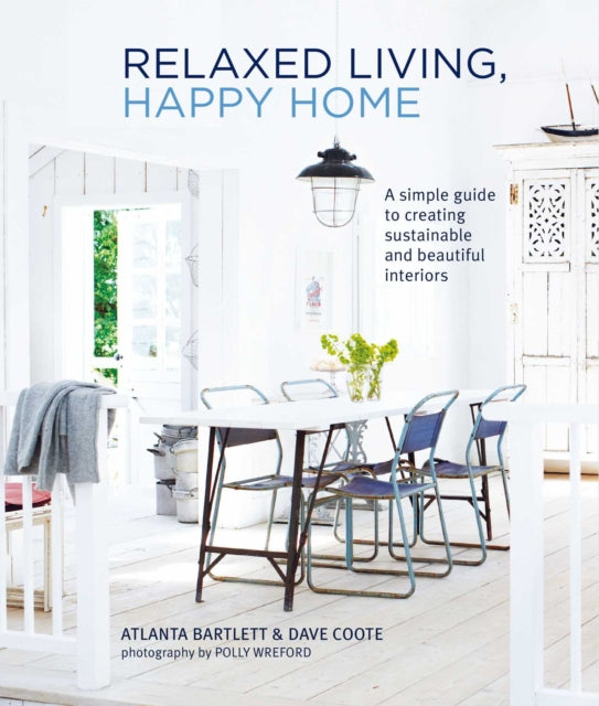 Binding: Hardcover
Description: In Relaxed Living Happy Home Atlanta Bartlett and Dave Coote present a practical and inspirational guide to creating a happy and relaxed home that works perfectly for everyone who lives in it.
