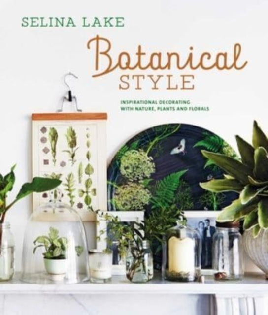 Binding: Hardcover
Description: In Botanical Style popular stylist and bestselling author Selina Lake shows how to tap into the current trend for bringing nature plants and florals into the heart of the home.