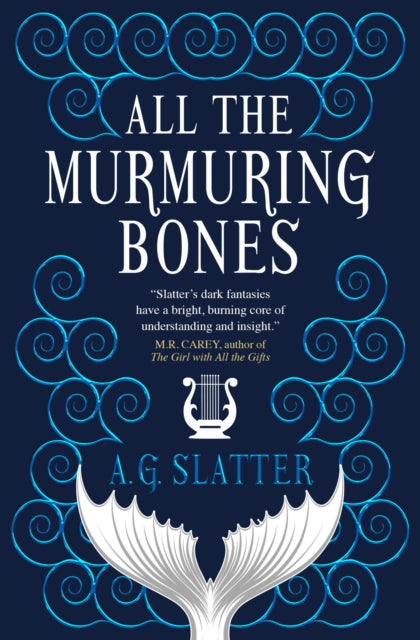 All The Murmuring Bones