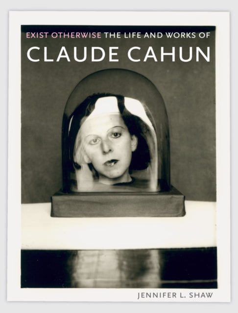 Binding: Paperback
Description: The first work in English to tell the full story of Claude Cahun's art and life.
Title: Exist Otherwise The Life And Works Of Claude Cahun
Author(s): Shaw Jennifer L.