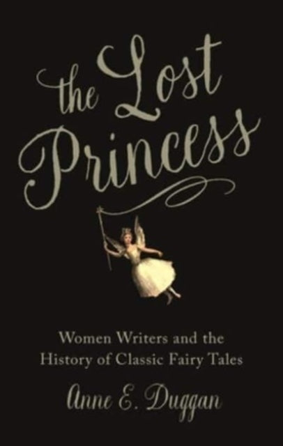 Binding: Paperback
Description: A recovery of the lost plucky heroines of historic fairy tales.
