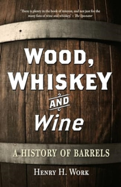 Binding: Paperback
Description: A sweeping history of wooden barrels over 2,000 years.
Title: Wood Whiskey And Wine A History Of Barrels
Author(s): Work Henry H.