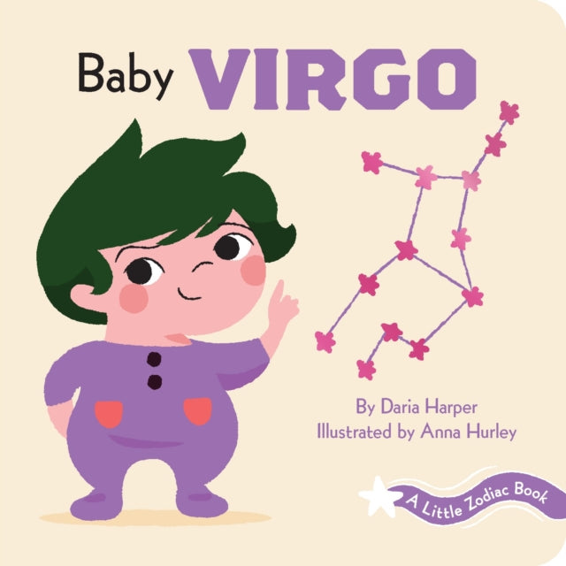 Binding: Special Bindings
Description: Hello baby Virgo. Who will you be? Let's look at the stars. What do you see? With rhyming text and adorable art this Little Zodiac book shares what is special about being a smart and considerate Virgo (born August 23 September 22).