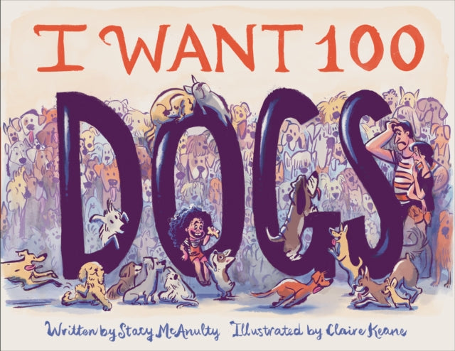 Binding: Hardcover
Description: In this funny feel - good first - pet book one aspiring dog owner and her parents ponder in wildly imaginative and hilarious detail all the best and worst outcomes of bringing home more dogs than you can (literally) shake a stick at. A young girl proclaims " I want 100 dogs.