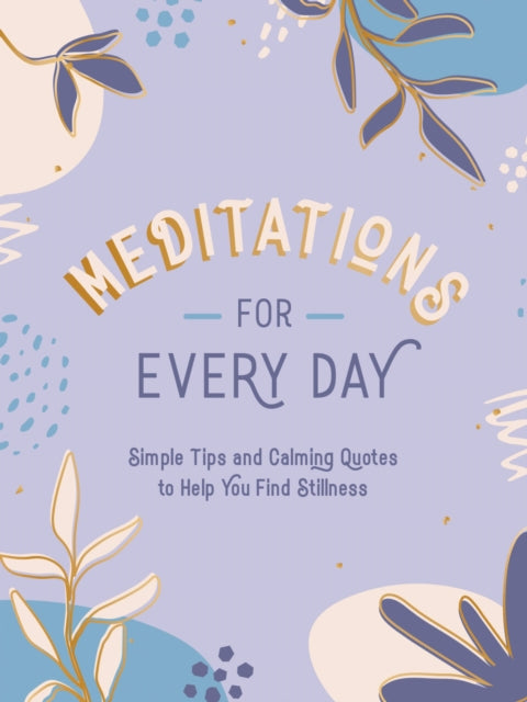 Binding: Hardcover
Description: Bring more peace and tranquility into your life with the help of this little book of practical advice wise words and soothing meditations. Even in the rush of the busiest days there is a way to press pause on life's pressures and find a stillness within. Meditation is the key.