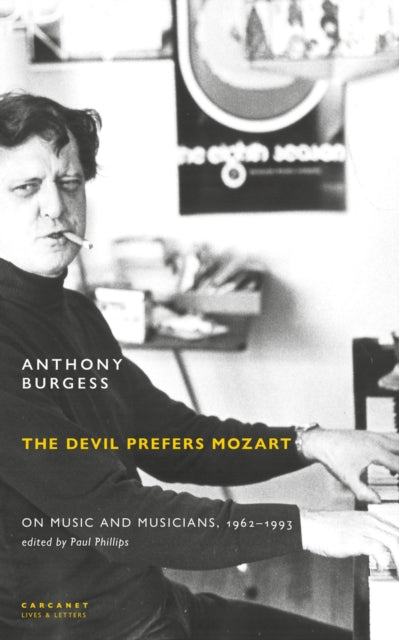 Binding: Paperback
Description: Anthony Burgess's brilliance as an essayist and his passion for music are united in The Devil Prefers Mozart the largest collection of his music essays ever assembled.