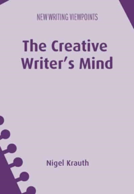 Krauth Nigel - The Creative Writer's Mind - Hardcover