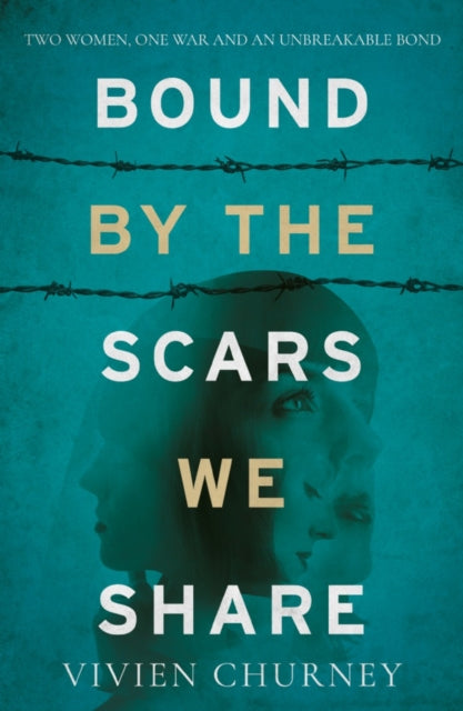 Churney Vivien - Bound By The Scars We Share - Paperback