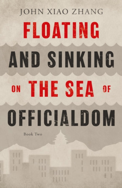 Binding: Paperback
Description: Floating and Sinking on the Sea of Officialdom is the second volume of the trilogy of modern Chinese historical fiction. It is a compelling historical novel with a moving love story.