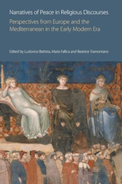 Equinox Publishing Ltd - Narratives Of Peace In Religious Discourses Perspectives From Europe And The Mediterranean In The Early Modern Era - Paperback