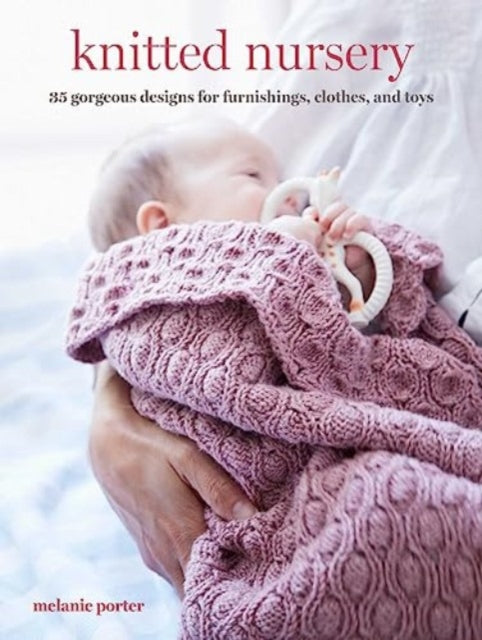 Binding: Paperback
Description: Create a cozy colorful nursery for babies and toddlers with these 35 brilliant patterns. Knitting provides a great way of injecting style and color into interiors while also adding warmth and comfort making it the perfect method of decorating a nursery.
