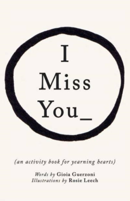 Binding: Hardcover
Description: I Miss You is an artful resource for those looking to ease the burdens of longing and lighten their heavy hearts .