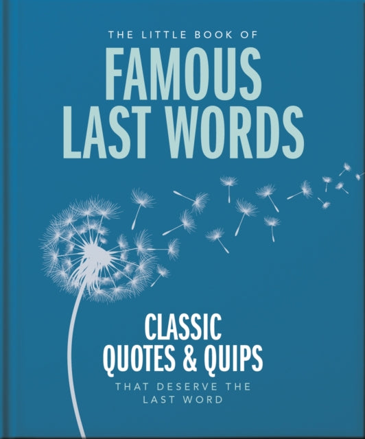 Binding: Hardcover
Description: A collection of more than 175 of the funniest and most celebrated last gasps of famous and fabulous people just before they kicked the bucked.